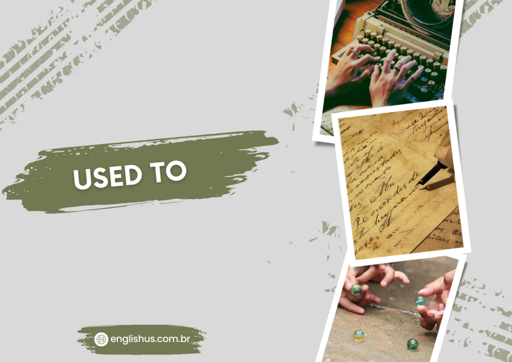 JOURNEYING THROUGH TIME: UNDERSTANDING “USED TO”